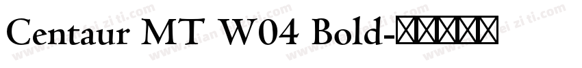 Centaur MT W04 Bold字体转换